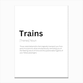 Trains Definition Meaning Canvas Print