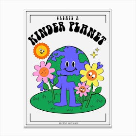 Create A Kinder Planet Cute Quote, Retro 70s Canvas Print