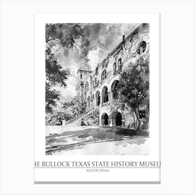 The Bullock Texas State History Museum Austin Texas Black And White Drawing 2 Poster Canvas Print