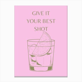 Give It Your Best Shot Canvas Print