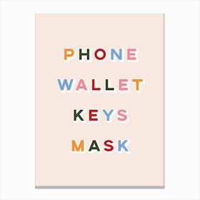 Phone Wallet Keys Mask Canvas Print