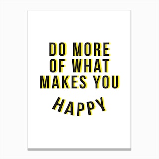 Do More Be Happy Yellow Canvas Print