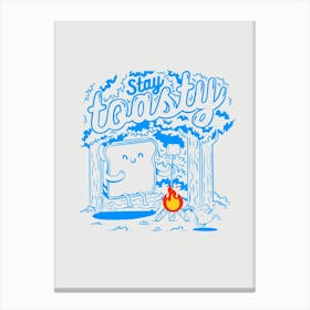 Stay Toasty Canvas Print