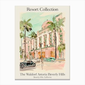 Poster Of The Waldorf Astoria Beverly Hills   Beverly Hills, California  Resort Collection Storybook Illustration 2 Canvas Print