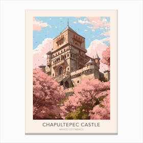 The Chapultepec Castle Mexico City Mexico Travel Poster Canvas Print
