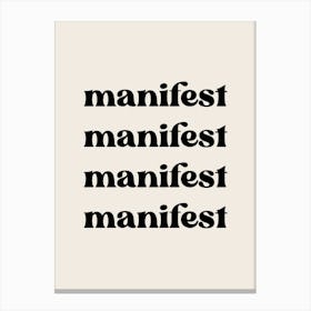 Manifest Canvas Print