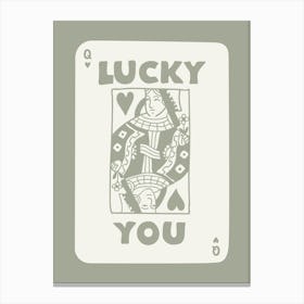 Lucky You Queen Playing Card Sage Canvas Print