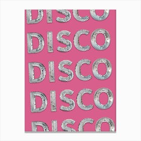 DISCO! Disco Ball Styled Typography, Pink Color Canvas Print