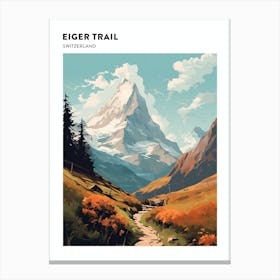 Eiger Trail Switzerland 2 Hiking Trail Landscape Poster Canvas Print