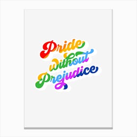 Pride without Prejudice - Retro rainbow LBGTQ Canvas Print