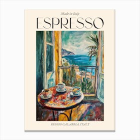 Reggio Calabria Espresso Made In Italy 1 Poster Canvas Print