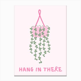 Hang In There Canvas Print