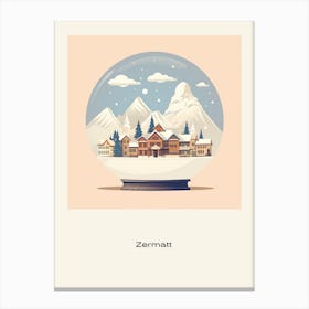 Zermatt Switzerland Snowglobe Poster Canvas Print