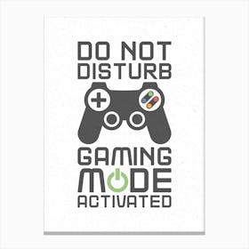 Gaming Mode Activated - White Gaming Canvas Print