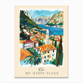 My Happy Place Kotor 3 Travel Poster Canvas Print