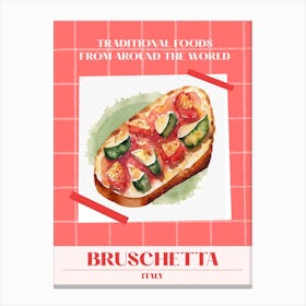 Bruschetta, Italian Cusine 2 Foods Of The World Canvas Print