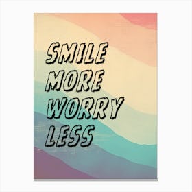 Smile More Worry Less Canvas Print