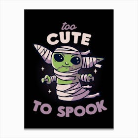 Too Cute To Spook Mummy Canvas Print