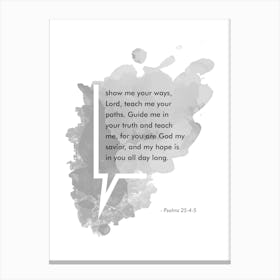 Bible Verse Psalms 25:4-5 Canvas Print