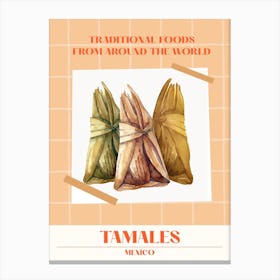 Tamales Mexico 2 Foods Of The World Canvas Print