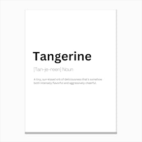 Tangerine Definition Meaning Canvas Print