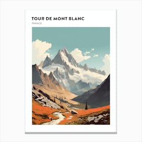 Tour De Mont Blanc France 1 Hiking Trail Landscape Poster Canvas Print