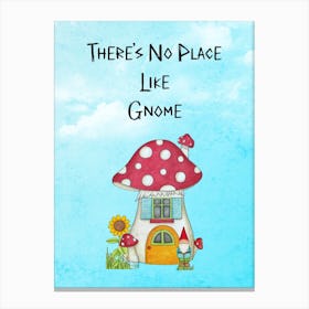 No Gnome Canvas Print