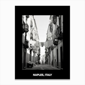 Poster Of Naples, Italy, Mediterranean Black And White Photography Analogue 4 Canvas Print