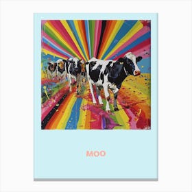 Moo Rainbow Cow Poster Canvas Print