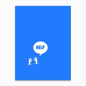 Help Me Canvas Print