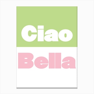 Ciao Bella Canvas Print