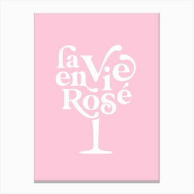 La Vie En Rosé Wine Glass Pastel Pink Canvas Print