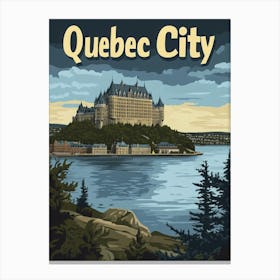 Aihrgdesign A Vintage Travel Poster Of Quebec City Featuring Canvas Print