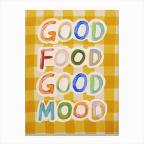 Good Food Good Mood 7 Canvas Print