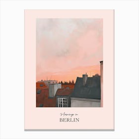 Mornings In Berlin Rooftops Morning Skyline 2 Canvas Print