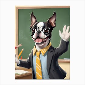 Boston Terrier Teacher-Reimagined 8 Canvas Print