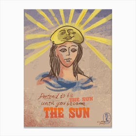 Be The Sun Canvas Print