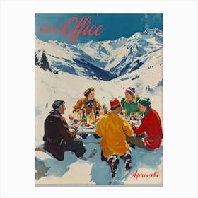 Out Of Office Retro Apre Ski Vintage Piste Art Winter Wall Art  Canvas Print