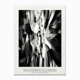 Shattered Illusions Abstract Black And White 4 Poster Canvas Print