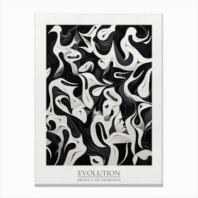 Evolution Abstract Black And White 1 Poster Canvas Print