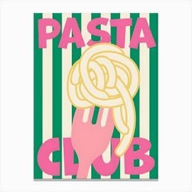 Pasta Club Canvas Print