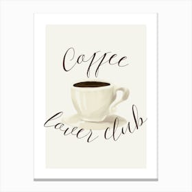 Coffee Lover Club - Kitchen Canvas Print