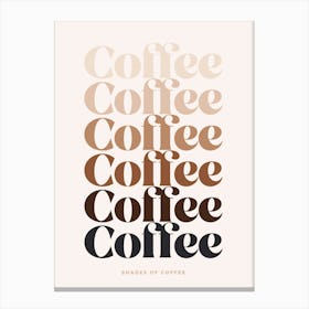 All shades of Coffee - Retro typographic Canvas Print