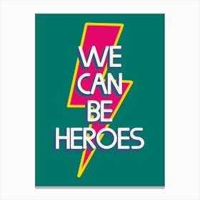 We Can Be Heroes Lightning Bolt Green Canvas Print
