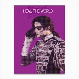 Heal The World Michael Jackson Canvas Print