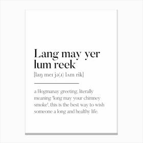 Lang May Yer Lum Reek Scottish Slang Definition Scots Banter Canvas Print