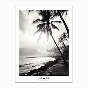 Poster Of Hawaii, Black And White Analogue Photograph 1 Canvas Print