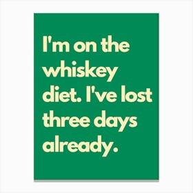Whiskey Diet Green 2 Kitchen Typography Canvas Print