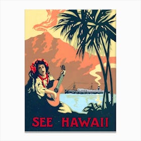 See Hawaii, Hula Girl on the Coast, Vintage Travel Poster Canvas Print