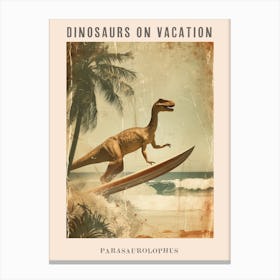 Vintage Parasaurolophus Dinosaur On A Surf Board 2 Poster Canvas Print